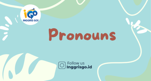 Pengertian Jenis dan Contoh Pronouns (Kata ganti)