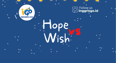 Perbedaan Hope dan Wish