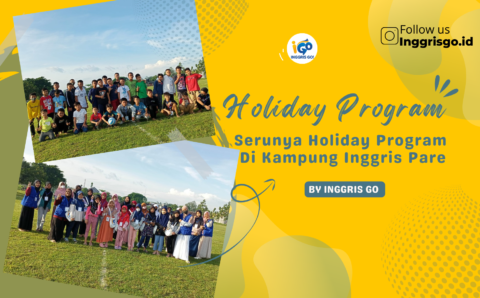 Keseruan Holiday Program di Kampung Inggris Pare